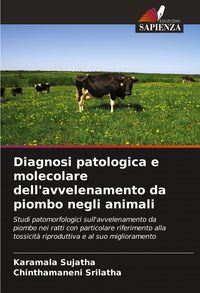 Produktbild: Diagnosi patologica e molecolare dell'avvelenamento da piombo negli animali