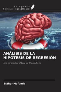 Produktbild: An&aacute;lisis De La Hip&oacute;tesis De Regresi&oacute;n