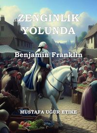 Bild vom Artikel Zenginlik Yolunda vom Autor Mustafa Ugur Etike