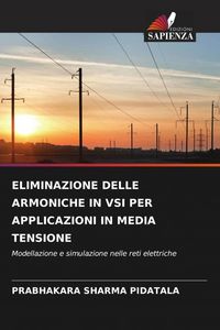 Produktbild: Eliminazione Delle Armoniche in Vsi Per Applicazioni in Media Tensione
