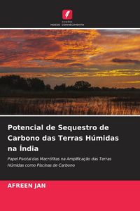 Produktbild: Potencial de Sequestro de Carbono das Terras H&uacute;midas na &Iacute;ndia
