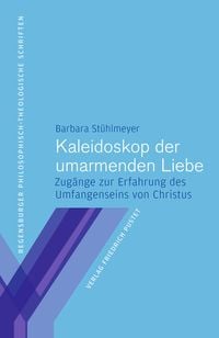 Produktbild: Kaleidoskop der umarmenden Liebe