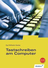 Bild vom Artikel Henke, K: Tastschreiben Computer vom Autor Karl Wilhelm Henke