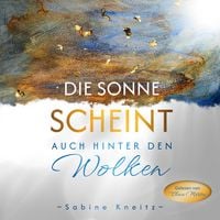 Produktbild: Die Sonne scheint auch hinter den Wolken