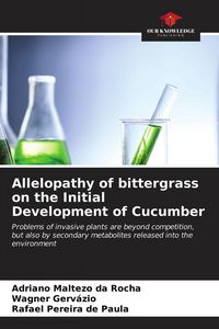 Produktbild: Allelopathy of bittergrass on the Initial Development of Cucumber