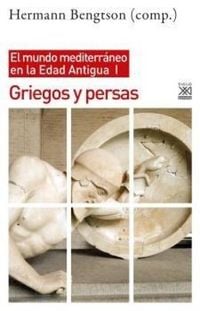 Produktbild: Griegos y persas : el mundo mediterr&aacute;neo en la Edad Antigua I