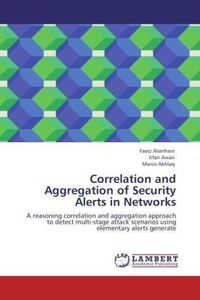 Produktbild: Alserhani, F: Correlation and Aggregation of Security Alerts