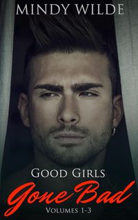 Produktbild: Good Girls Gone Bad (Volumes 1-3)