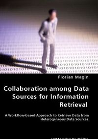 Produktbild: Collaboration among Data Sources for Information Retrieval