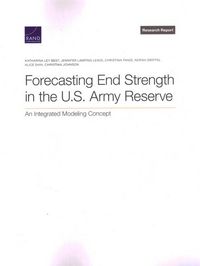 Produktbild: Forecasting End Strength in the U.S. Army Reserve