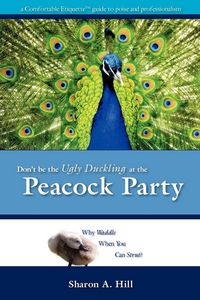 Produktbild: Don't Be The Ugly Duckling At The Peacock Party