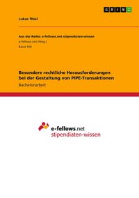 Produktbild: Besondere rechtliche Herausforderungen bei der Gestaltung von PIPE-Transaktionen