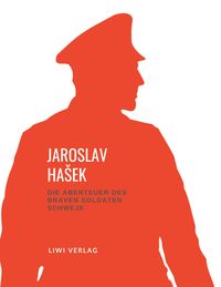 Produktbild: Jaroslav Ha&iquest;ek - Die Abenteuer des braven Soldaten Schwejk