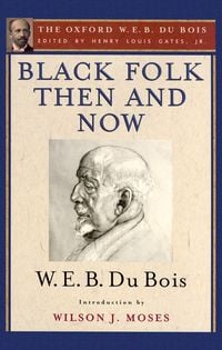 Produktbild: Black Folk Then and Now (The Oxford W.E.B. Du Bois)