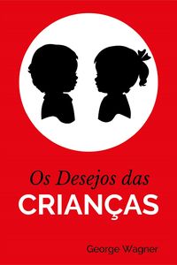 Produktbild: Os Desejos das Crian&ccedil;as