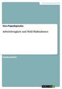 Produktbild: Arbeitslosigkeit und MAE-Ma&szlig;nahmen