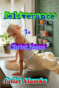 Produktbild: Deliverance In Christ Jesus