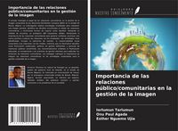 Produktbild: Importancia de las relaciones p&uacute;blico/comunitarias en la gesti&oacute;n de la imagen