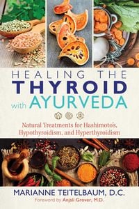 Produktbild: Healing the Thyroid with Ayurveda