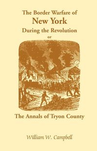 Produktbild: The Border Warfare of New York During the Revolution