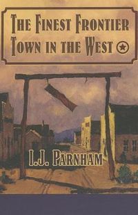 Produktbild: The Finest Frontier Town in the West
