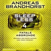 Produktbild: Sleepless &ndash; Fatale Abgr&uuml;nde (Sleepless 4)