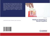 Produktbild: Platform Switching in Dental Implants