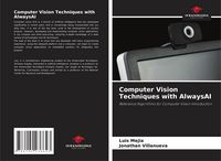 Produktbild: Computer Vision Techniques with AlwaysAI