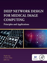 Produktbild: Deep Network Design for Medical Image Computing