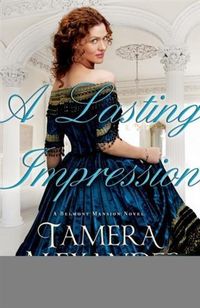 Produktbild: Lasting Impression (A Belmont Mansion Novel Book #1)