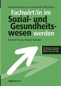 Produktbild: Fresow, R: Fachwirt/in im Sozial- und Gesundheitswesen werde