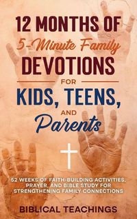 Produktbild: 12 Months of 5-Minute Family Devotions For Kids, Teens, And Parents
