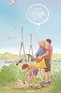 Produktbild: Le guide curieux de l'estuaire de la Seine : en bandes dessin&eacute;es