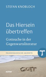 Produktbild: Das Hiersein &uuml;bertreffen