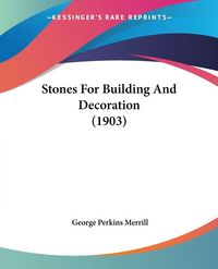 Produktbild: Stones For Building And Decoration (1903)