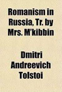 Produktbild: Romanism in Russia, Tr. by Mrs. M'Kibbin