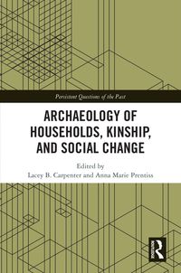Produktbild: Archaeology of Households, Kinship, and Social Change