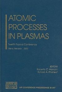 Bild vom Artikel Atomic Processes in Plasmas vom Autor Roberto C. Mancini
