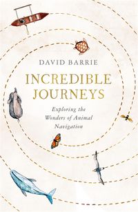Produktbild: Barrie, D: Incredible Journeys