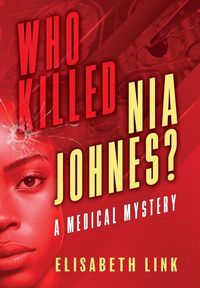 Produktbild: WHO KILLED NIA JOHNES ? - A Medical Mystery