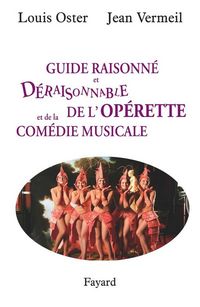Produktbild: Guide raisonn&eacute; et d&eacute;raisonnable de l'op&eacute;rette et de la com&eacute;die