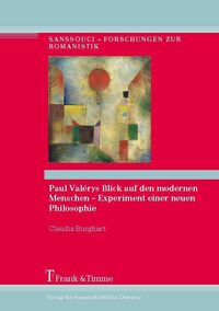 Produktbild: Paul Val&eacute;rys Blick auf den modernen Menschen - Experiment einer neuen Philosophie