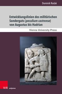 Produktbild: Entwicklungslinien des milit&auml;rischen Sonderguts (peculium castrense) von Augustus bis Hadrian