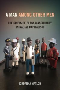 Produktbild: Matlon, J: Man among Other Men