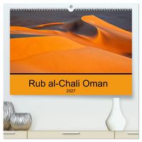 Produktbild: Rub al-Chali Oman (hochwertiger Premium Wandkalender 2027 DIN A2 quer), Kunstdruck in Hochglanz