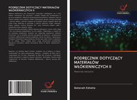 Produktbild: PODR&iquest;CZNIK DOTYCZ&iquest;CY MATERIA&iquest;&Oacute;W W&iquest;&Oacute;KIENNICZYCH II