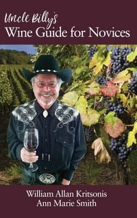 Produktbild: Uncle Billy's Wine Guide for Novices (hc)