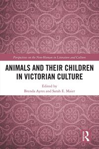 Produktbild: Animals and Their Children in Victorian Culture