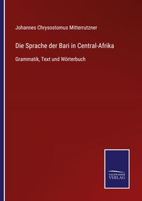 Produktbild: Die Sprache der Bari in Central-Afrika