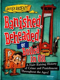 Produktbild: Banished Beheaded Or Boiled in